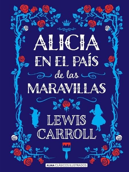 Alicia en el país de las maravillas, de Lewis Carroll